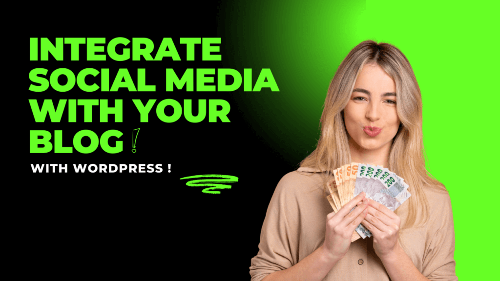 How to integrate social media with your WordPress blog for better engagement
