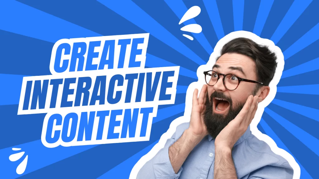 Interactive Content for Your Blog