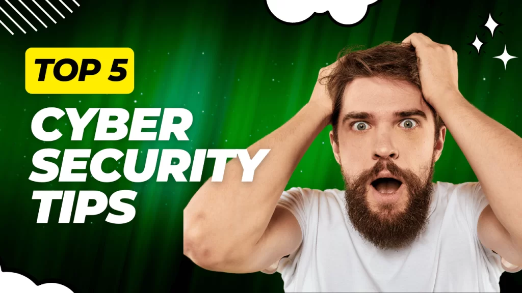 Cyber security Tips